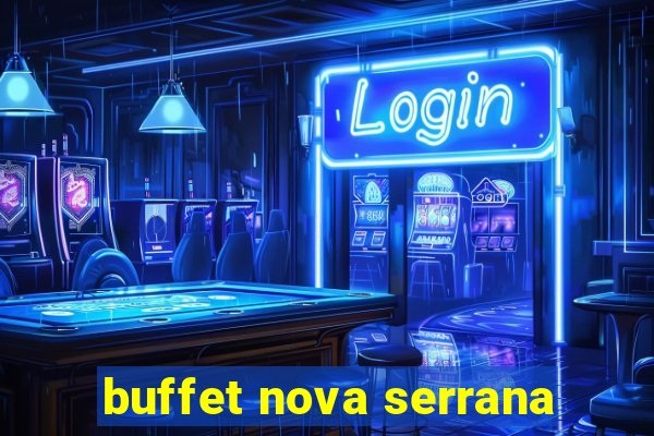 buffet nova serrana